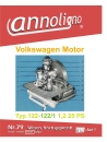 VW Volkswagen 4 Zylinder Motor Typ 122 – 122/1 1,2 Ltr. 25 PS Bedienungsanleitung - annoligno 79